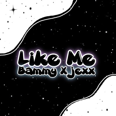 Like Me (feat. Jexx) - Single