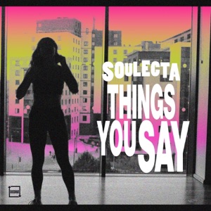 Things You Say - Single