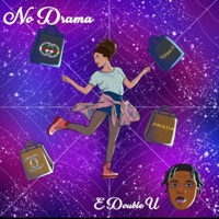 No Drama - Single - E Double U