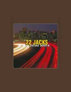 22 Jacks: песни, клипы, биография, даты выступлений и многое другое.