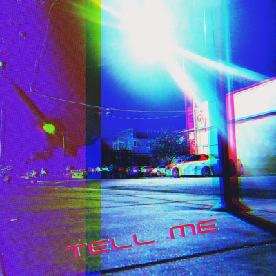 Tell Me - Single