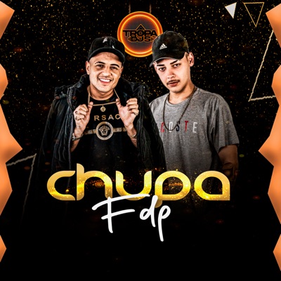 Chupa Fdp - Single