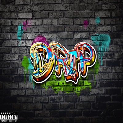 Drip - Single
