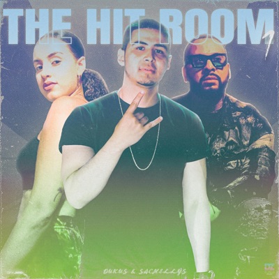 The Hit Room Episode 1 (feat. Dukus & Sachellys) - Single