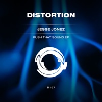 Push That Sound - Single - Jesse Jonez