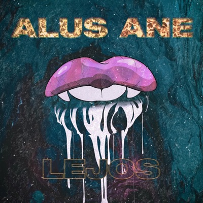 Lejos (feat. Ane Reyes) - Single