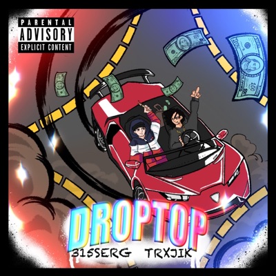 DROPTOP (feat. Trxjik) - Single