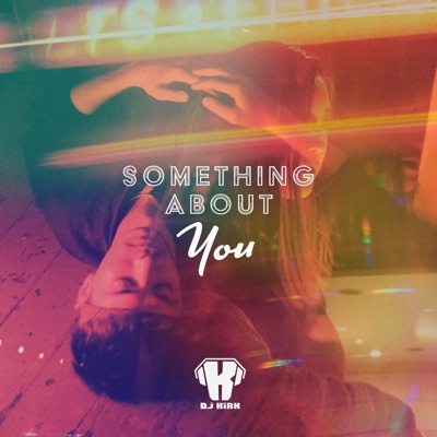 Something about You - Single