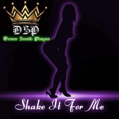 Shake It For Me (feat. Hen-Dogg & OG Freakie) [Radio Edit] - Single