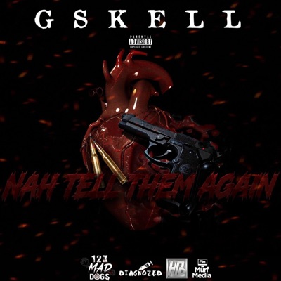 Nah Tell Them Again - Single
