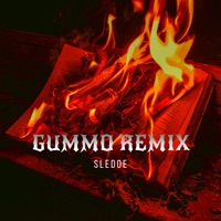 Gummo Remix - Single - Sledoe