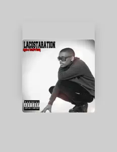 Dengarkan Lacostaration, tonton video musik, baca bio, lihat tanggal tur & lainnya!