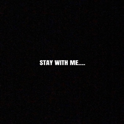 Stay With Me... - Single