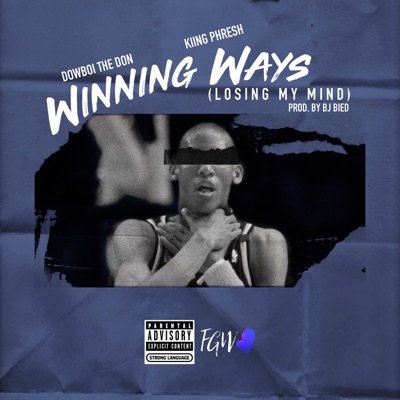 Winning Ways (Losing My Mind) - Single