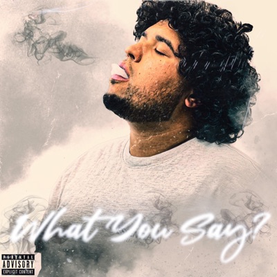 What You Say? - Single