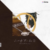 Look At the Boy Go - Single - Michael Minelli, K.J. & CliqueUp by ClickUp