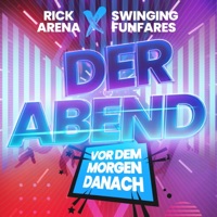 Der Abend vor dem Morgen danach - Single - Rick Arena & Swinging Funfares