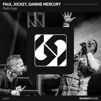 Radio Gaga — Paul Jockey, Dannie Mercury