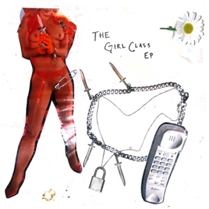 The Girl Class - EP