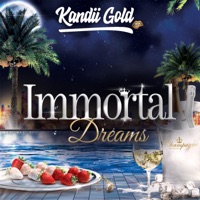 Immortal Dreams - Single - Kandii Gold