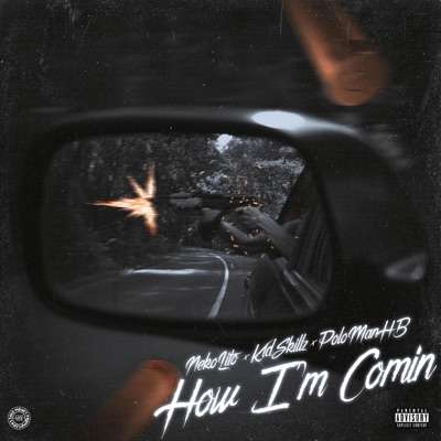 How Im Comin (feat. KidSkillz) - Single