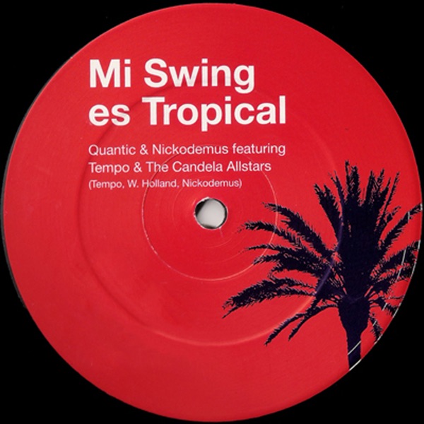 Mi Swing Es Tropical (feat. Tempo & the Candela Allstars) - Single