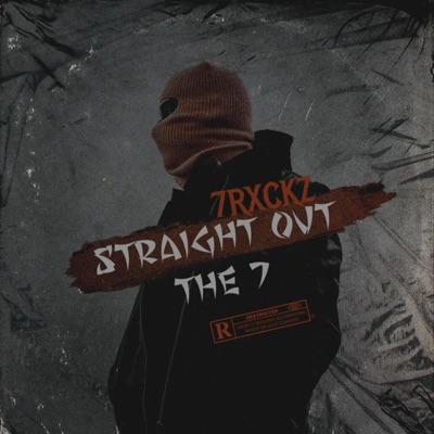 Straight Out The 7