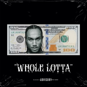 Whole Lotta