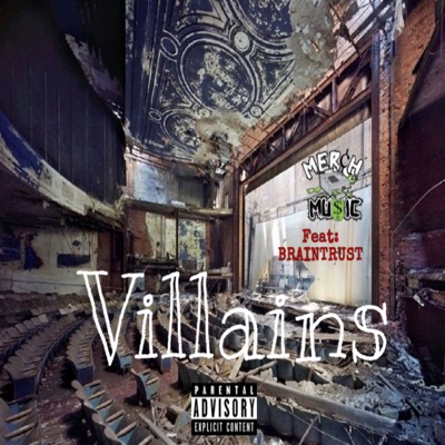 Villains (feat. Braintrust) - Single