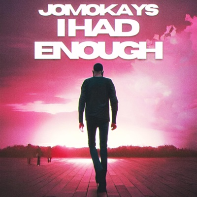 I Had Enough - Single