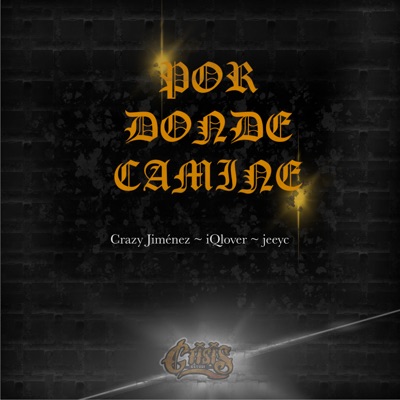 Por Donde Camine - Single