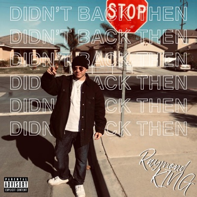 Didn't Back Then - Single