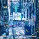 Keep Up feat Dotz Billy Boi Donnie Single