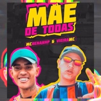 Mãe de Todas - Single - Vieira Mc & MC Renan Hp