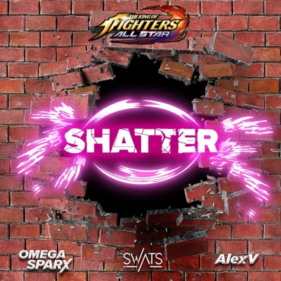Shatter (The King of Fighters Allstar) - Single