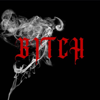 Bitxh - Single