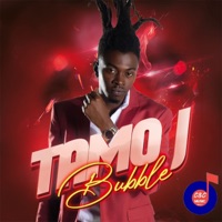 Bubble - Single - Tamo J