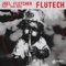 Flutech (feat. Ivan Ooze) - Joel Fletcher lyrics