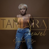 Supposed to Be - Single - Tamara Jewel