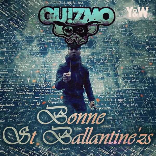 Bonne St Ballantine'zs - Single - Guizmo