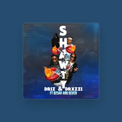 Listen to Driz X Drxzzi, watch music videos, read bio, see tour dates & more!