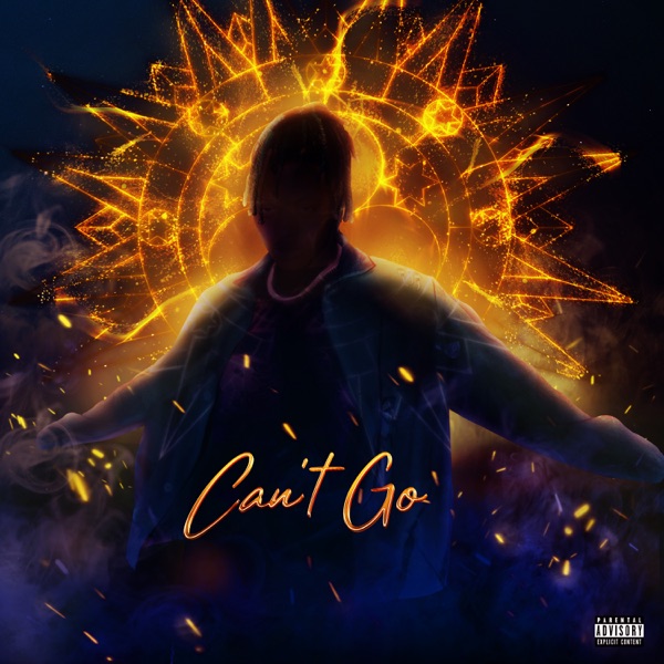 Can't Go (feat. Ty Dolla $ign) - Single - UnoTheActivist