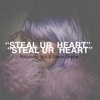 Steal Ur Heart (feat. Glenn Travis) - Single