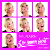 Die immer lacht - Tanja Lasch