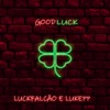Good Luck - EP