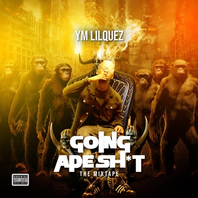 Going Ape Sh*t