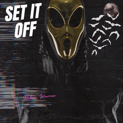 SET IT OFF (feat. Cyrus Kay Knight) - Single
