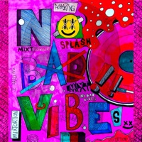 No Bad Vibes (feat. Jae Kidd) - Single - Mixtortion