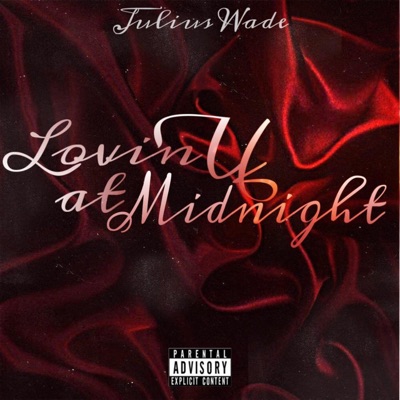 Lovin' U at Midnight - Single