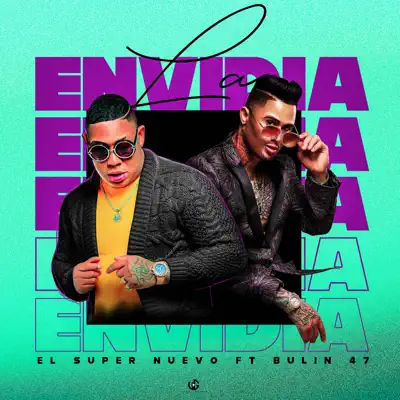 La Envidia - Single - El Super Nuevo